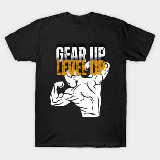 Gear Up Level Up Gym Motivational T-Shirt